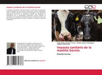 Produktbild: Impacto sanitario de la mastitis bovina