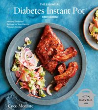 Produktbild: The Essential Diabetes Instant Pot Cookbook