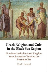 Produktbild: Greek Religion and Cults in the Black Sea Region