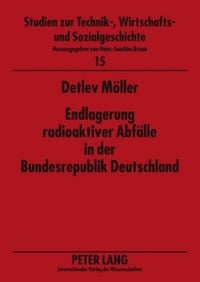 Produktbild: Endlagerung radioaktiver Abf&auml;lle in der Bundesrepublik Deutschland