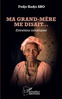 Produktbild: Ma grand-m&egrave;re me disait...