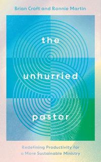 Produktbild: The Unhurried Pastor