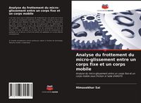 Produktbild: Analyse du frottement du micro-glissement entre un corps fixe et un corps mobile