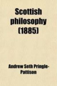 Produktbild: Scottish Philosophy; A Comparison of the Scottish and German Answers to Hume