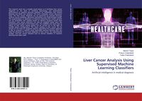 Produktbild: Liver Cancer Analysis Using Supervised Machine Learning Classifiers