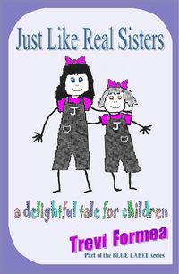 Produktbild: Just Like Real Sisters