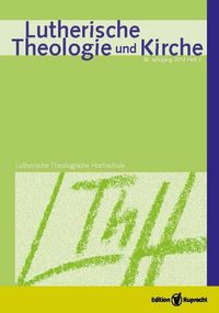 Produktbild: Lutherische Theologie und Kirche, Heft 02/2014