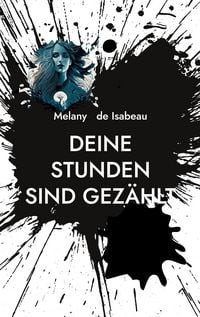 Produktbild: Deine Stunden sind gez&auml;hlt