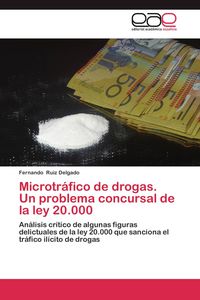 Produktbild: Microtr&aacute;fico de drogas. Un problema concursal de la ley 20.000