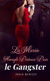 Produktbild: La Mari&eacute;e Aveugle Porteuse pour le Gangster