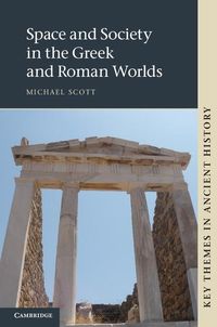 Produktbild: Space and Society in the Greek and Roman Worlds