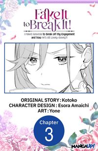 Produktbild: Fake It to Break It! I Faked Amnesia to Break off My Engagement and Now He's All Lovey-Dovey?! #003