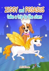 Produktbild: Ziggy and Pegasus Take a Trip to the Stars