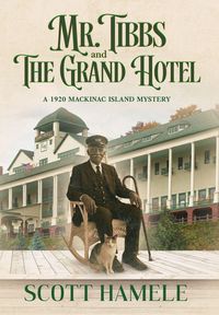 Produktbild: Mr. Tibbs and The Grand Hotel