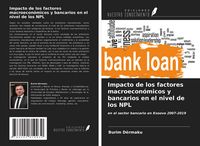Produktbild: Impacto de los factores macroecon&oacute;micos y bancarios en el nivel de los NPL