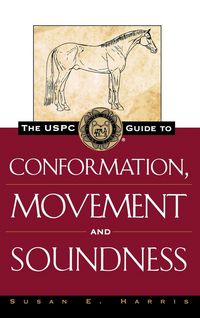 Produktbild: The Uspc Guide to Conformation, Movement and Soundness