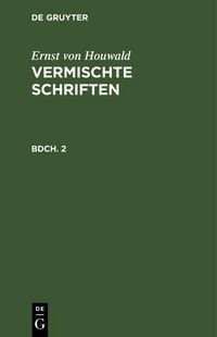 Produktbild: Ernst von Houwald: Vermischte Schriften. Bdch. 2