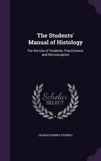 Produktbild: The Students' Manual of Histology