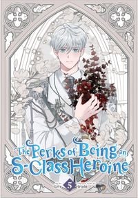 Produktbild: The Perks of Being an S-Class Heroine, Vol. 5