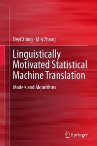 Produktbild: Linguistically Motivated Statistical Machine Translation