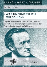 Produktbild: &raquo;Was unermesslich mir schien&laquo;