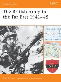 Produktbild: The British Army in the Far East 1941-45