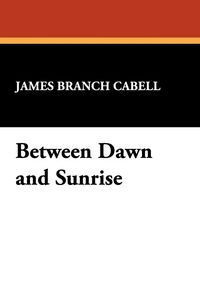 Produktbild: Between Dawn and Sunrise
