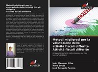 Produktbild: Metodi migliorati per la valutazione delle attivit&agrave; fiscali differite Attivit&agrave; fiscali differite