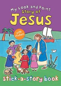 Produktbild: My Look and Point Story of Jesus Stick-A-Story Book