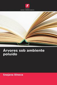 Produktbild: &Aacute;rvores sob ambiente polu&iacute;do