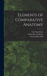 Produktbild: Elements of Comparative Anatomy
