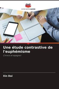 Produktbild: Une &eacute;tude contrastive de l'euph&eacute;misme