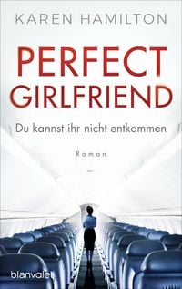 Produktbild: Perfect Girlfriend - Du kannst ihr nicht entkommen