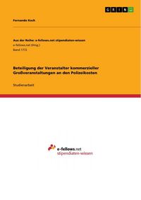Produktbild: Beteiligung der Veranstalter kommerzieller Gro&szlig;veranstaltungen an den Polizeikosten