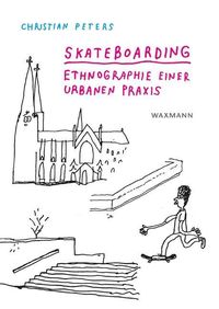 Bild vom Artikel Skateboarding vom Autor Christian Peters
