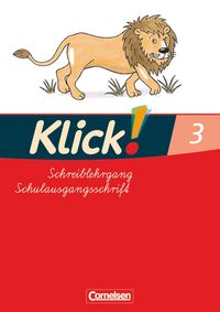 Produktbild: Klick! Erstlesen 1.-4. Schuljahr - Grundschule/F&ouml;rderschule - Zu allen Ausgaben - Schreiblehrgang in Schulausgangsschrift - Teil 3