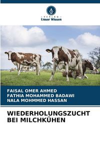 Produktbild: Wiederholungszucht bei Milchk&uuml;hen