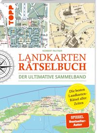 Produktbild Landkarten Rätselbuch – Die besten Landkarten-Rätsel aller Zeiten. Der ultimative Sammelband