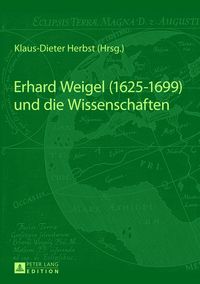 Produktbild: Erhard Weigel (1625-1699) und die Wissenschaften