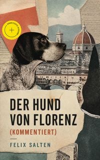 Produktbild: Der Hund von Florenz (Kommentiert)