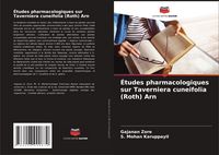 Produktbild: &Eacute;tudes pharmacologiques sur Taverniera cuneifolia (Roth) Arn