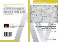 Produktbild: Die Totenbeschaubefunde der Pfarre Staatz