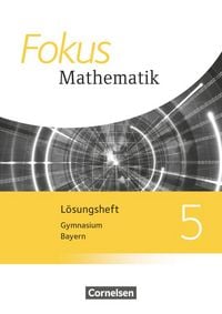 Produktbild: Fokus Mathematik - Bayern - Ausgabe 2017 - 5. Jahrgangsstufe