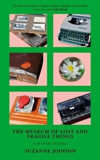 Produktbild: The Museum of Lost and Fragile Things