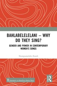 Produktbild: Bahlabelelelani - Why Do They Sing?