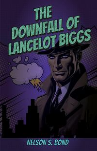 Produktbild: The Downfall Of Lancelot Biggs