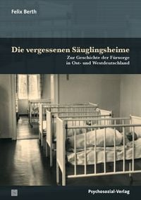 Produktbild: Die vergessenen S&auml;uglingsheime