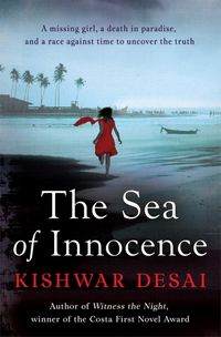 Produktbild: Desai, K: The Sea of Innocence