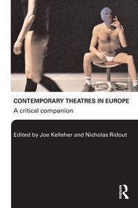 Produktbild: Contemporary Theatres in Europe