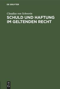 Produktbild: Schuld und Haftung im geltenden Recht
